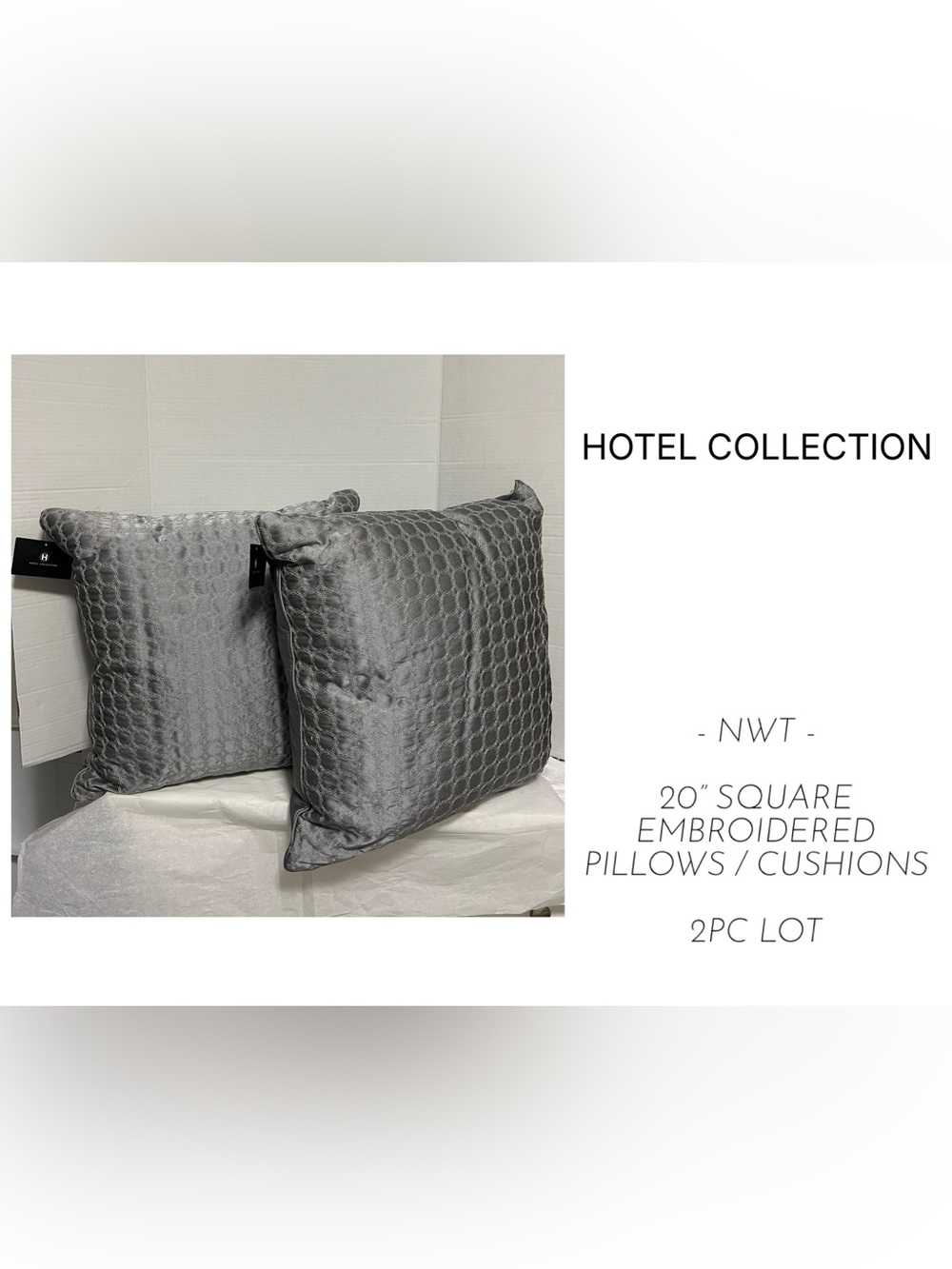 HOTEL COLLECTION - NWT - 2PC LOT - 20” SQUARE EMBROIDERED GREY CUSHION / PILLOW